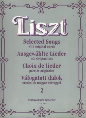 Liszt: Selected Songs Volume 2
