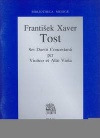 Tost, Frantisek Xaver: Sei Duetti Concertanti per Violino at Al