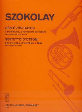 Szokolay, Sandor: Sestetto d'ottonoi