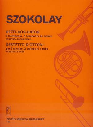 Szokolay, Sandor: Sestetto d'ottonoi