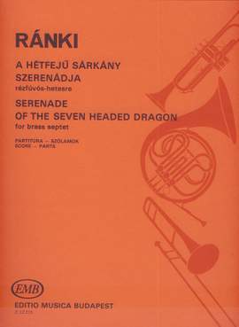 Ranki, Gyorgy: Serenade of the Seven-Headed Dragon