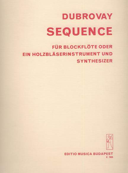 Dubrovay, Laszlo: Sequence