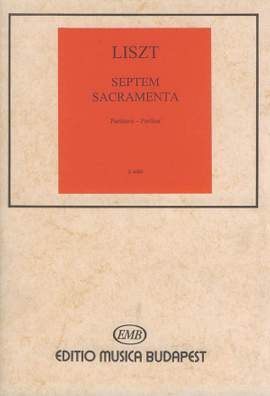 Liszt, Franz: Septem Sacramenta