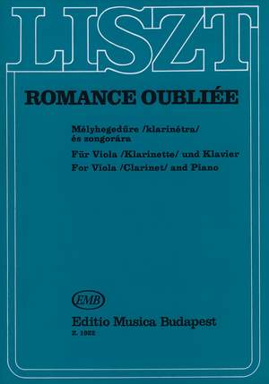 Liszt, Franz: Romance oubliee