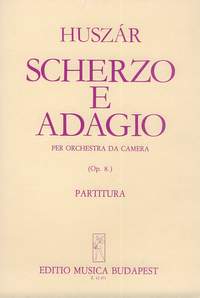 Huszar, Lajos: Scherzo e adagio