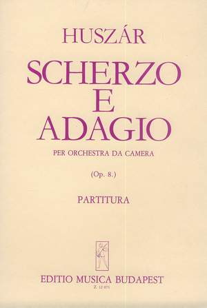 Huszar, Lajos: Scherzo e adagio
