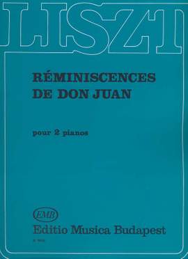 Liszt, Franz: Reminiscences de Don Juan