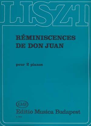 Liszt, Franz: Reminiscences de Don Juan