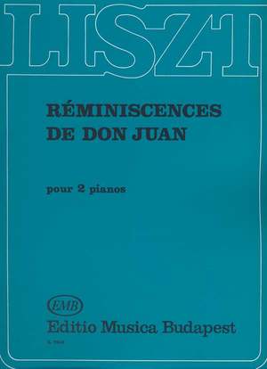 Liszt, Franz: Reminiscences de Don Juan