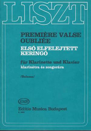 Liszt, Franz: Premiere valse oubliee