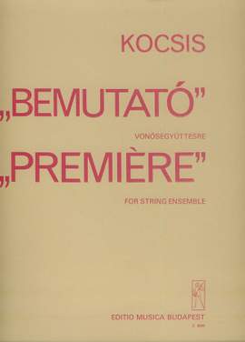 Kocsis, Zoltan: Premicre