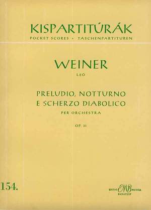 Weiner, Leo: Preludio, notturno e scherzo diabolico