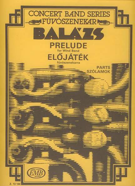 Balazs, Arpad: Prelude