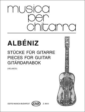Albeniz, Isaac: Pieces for Guitar