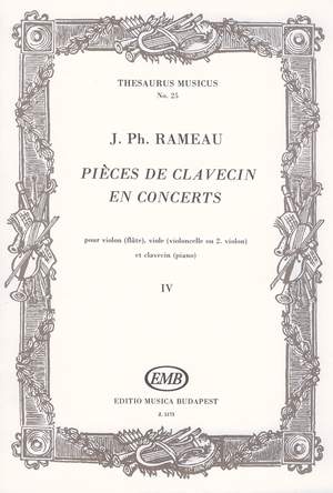 Rameau, Jean-Philippe: Pieces de clavecin en concerts Vol.4