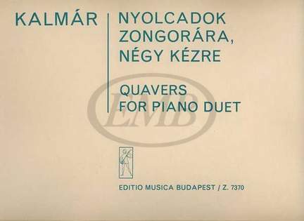 Kalmar, Laszlo: Quavers