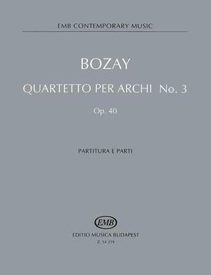 Bozay, Attila: Quartetto per archi No. 3