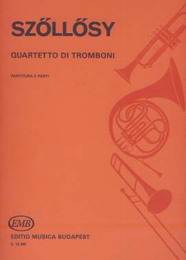 Szollosy, Andras: Quartetto di tromboni