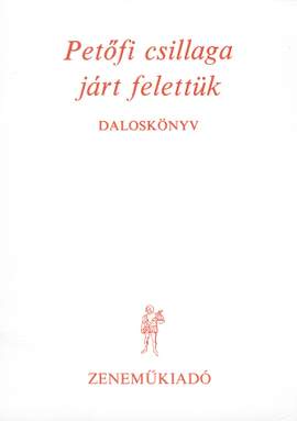Balazs, Arpad: Petofi csillaga jart felettunk