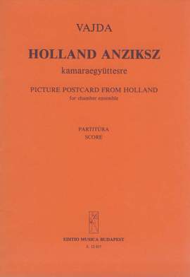 Vajda, Janos: Picture Postcard from Holland