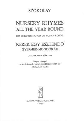 Szekeres, Ferenc: Nursery rhymes. All the year round