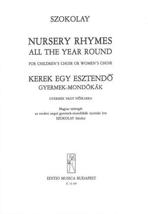 Szekeres, Ferenc: Nursery rhymes. All the year round