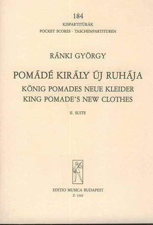 Ránki , György: New Clothes of King Pomade