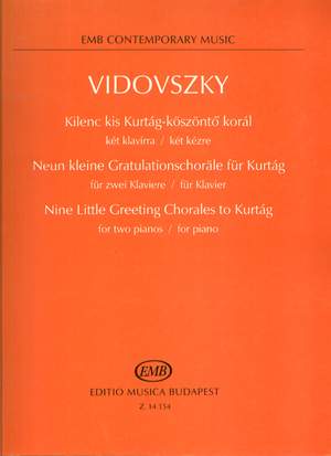 Vidovszky, Laszlo: Neun kleine Gratulationschorale fur Kurt