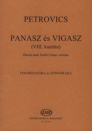 Petrovics, Emil: Panasz es Vigasz (VIII. kantata)