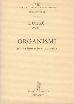 Durko, Zsolt: Organismi