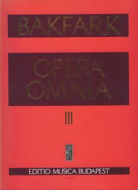 Bakfark, Balint: Opera omnia