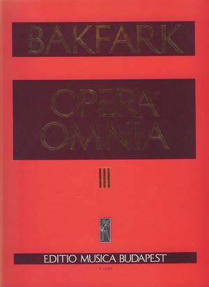 Bakfark, Balint: Opera omnia