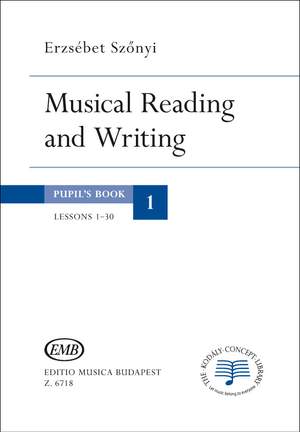 Szonyi, Erzsebet: Musical Reading and Writing Vol.1