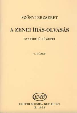 Szonyi, Erzsebet: Musical Reading and Writing Vol.1