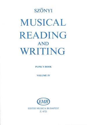 Szonyi, Erzsebet: Musical Reading and Writing Vol.4