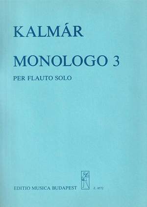 Kalmar, Laszlo: Monologo 3