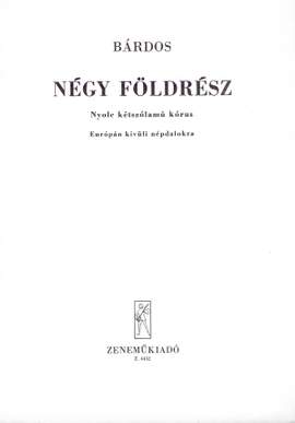 Bardos, Lajos: Negy foldresz