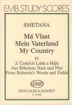 Smetana: Z českých luhů a hájů [From Bohemia's Woods and Fields] (miniature score)