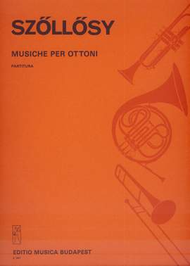 Szollosy, Andras: Musiche per ottoni