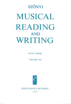 Szonyi, Erzsebet: Musical Reading and Writing Vol.8