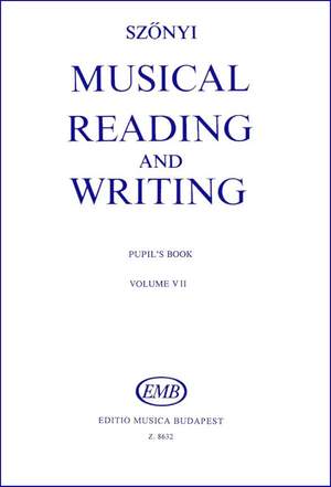 Szonyi, Erzsebet: Musical Reading and Writing Vol.7