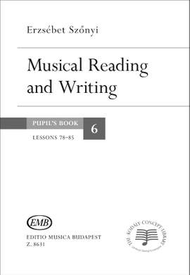 Szonyi, Erzsebet: Musical Reading and Writing Vol.6