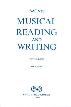 Szonyi, Erzsebet: Musical Reading and Writing Vol.3