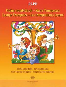Papp, Lajos: Merry Trumpeters - Five trumpet trios