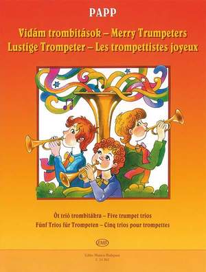 Papp, Lajos: Merry Trumpeters - Five trumpet trios