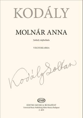 Kodaly, Zoltan: Molnar Anna