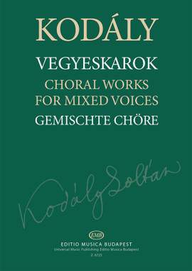 Kodaly, Zoltan: Choral Works for Mixed Voices (paperback