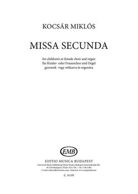 Kocsar, Miklos: Missa secunda (upper voices)