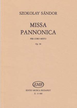 Szokolay, Sandor: Missa Pannonica Op.96