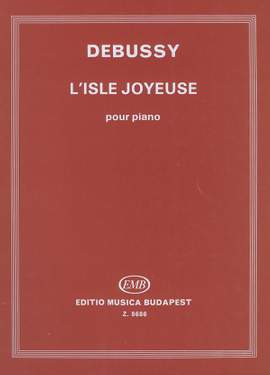 Debussy, Claude: L'isle joyeuse